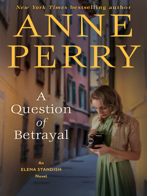 Title details for A Question of Betrayal by Anne Perry - Available